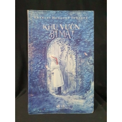 KHU VƯỜN BÍ MẬT MỚI 50% BỊ DÁNH VÀI TRANG CUỐI HSTB.HCM205 FRANCES HODGSON BURNETT SÁCH VĂN HỌC