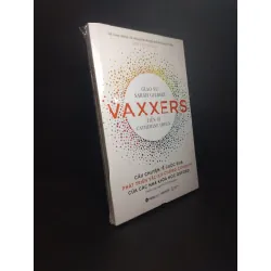 [Sách Cũ SCGR] Vaxxers Câu chuyện về cuộc đua phát triển vắc - xin chống covid -19 của các nhà khoa học OxFord Giáo sư Sarah GilBert Tiến sĩ Catherine Cgreen mới 100% nguyên seal HCM0710