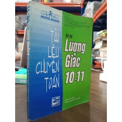 Bài tập lượng giác 10-11 (dùng cho học sinh lớp chuyên) - Trần Thành Minh chủ biên