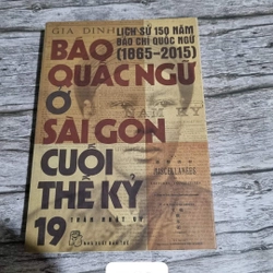 Báo quấc ngữ  ở Sài Gòn cuối thế kỷ 19