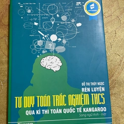 RÈN LUYỆN TƯ DUY TOÁN TRẮC NGHIỆM THCS QUA KÌ THI TOÁN QUỐC TẾ KANGAROO