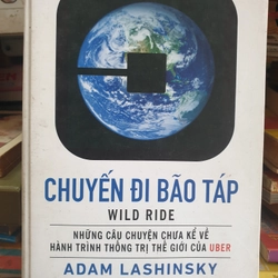 Chuyến Đi Bão Táp Wild Ride (Về câu chuyện thành công của Uber) 478994