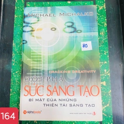 Đột Phá Sức Sáng Tạo - Tác giả: Michael Michalko - SỐ 164