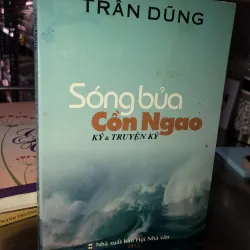 Sóng bủa cồn ngao - Trần Dũng