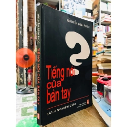 Tiếng Nói Của Bàn Tay - Nguyễn Đình Phúc