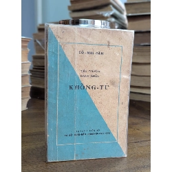 Tiểu truyện danh nhân khổng tử - Cố Nhi Tân 465926