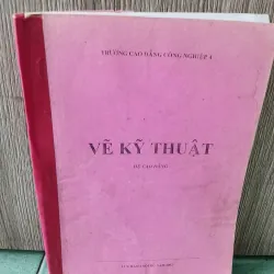 [Sách kỹ thuật điện xưa] Giáo trình Vẽ kỹ thuật 