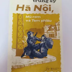 Hà Nội, mũ rơm và tem phiếu - trung sỹ 936740