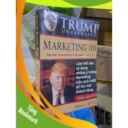 (TẶNG BOOKMARK) Marketing 101 Làm thế nào sử dụng những ý tưởng marketing hiệu quả nhất Trump Universtity mới 80% 2010 fake RBK0308 MARKETING KINH DOANH