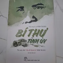 Bí thư Tỉnh ủy - Vân Thảo - Tiểu thuyết tiểu sử