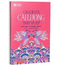 Câu chuyện Cải Lương thật và đẹp mới 100% Hugo Frey - Suzanne Joinson 2019 HCM.PO 344720