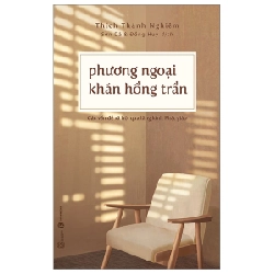 Phương ngoại khán hồng trần - Thích Thánh Nghiêm 2023 New 100% HCM.PO 28645