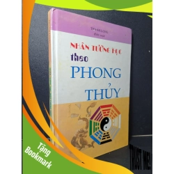 (TẶNG BOOKMARK) Nhân tướng học theo phong thủy (bìa cứng) mới 80% bẩn bìa, ố 2008 Thanh Long RBK2205 TÂM LINH - TÔN GIÁO - THIỀN