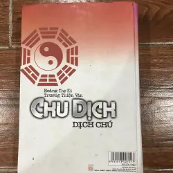 Chu Dịch Dịch Chú - Hoàng Thọ Kì - Trương Thiện Văn  (10) 993106