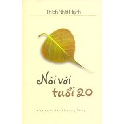 Nói Với Tuổi 20 - Thích Nhất Hạnh ASB.PO Oreka Blogmeo 230225 391140