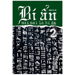 Bí Ẩn Mãi Mãi Là Bí Ẩn - Tập 2 - Nhiều Tác Giả 186190