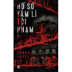 Hồ Sơ Tâm Lí Tội Phạm - Tập 4 - Cương Tuyết Ấn 160545