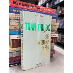 Trần Thủ Độ và sự nghiệp nhà Trần - Ngô Văn Phú