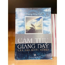 (TẶNG BOOKMARK) Cảm thụ và Giảng dạy văn học nước ngoài - Phùng Văn Tửu - GIÁO TRÌNH, CHUYÊN MÔN - RBK2011-40