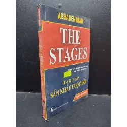 [Phiên Chợ Sách Cũ] The Stages Tạo Lập Sân Khấu Cuộc Đời ABRABEN MAH (bẩn ) 2018 2303