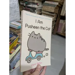 I am Pusheen the Cat - Claire Belton