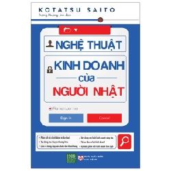 Nghệ Thuật Kinh Doanh Của Người Nhật - Kotatsu Saito ASB.PO Oreka Blogmeo 230225
