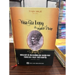 Vua Gia Long và người Pháp- Thụy Khuê