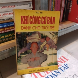 KHÍ CÔNG CƠ VẢN DÀNH CHO TRẺ EM - Hải Ân