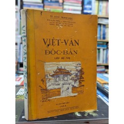 VIỆT VĂN ĐỘC BẢN LỚP ĐỆ NHỊ - TRẦN TRỌNG SAN & ĐÀM XUÂN THIỀU