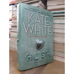 Hush - Kate White 715115