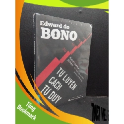 (TẶNG BOOKMARK) Tự luyện cách tư duy mới 100% RBK2608 Edward de BONO KỸ NĂNG