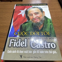 Cuộc đời tôi Một trăm giờ với Fidel Castro 