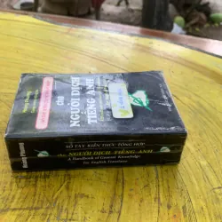  COMBO SỔ TAY KIẾN THỨC TỔNG HỢP CHO NGƯỜI DỊCH TIẾNG ANH & TỪ ĐIỂN ĐỒNG NGHĨA PHẢN NGHĨA… 797844