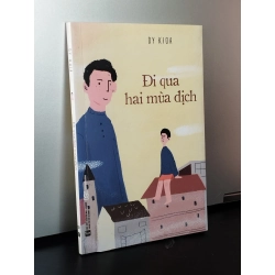 Đi qua hai mùa dịch - Dy Khoa