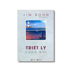 Triết lý cuộc đời - Jim Rohn