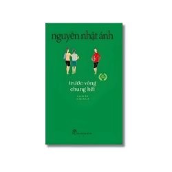 Trước vòng chung kết - Nguyễn Nhật Ánh Vanvosach