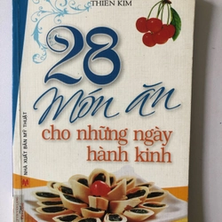 28 MÓN ĂN CHO NHỮNG NGÀY HÀNH KINH - 120 TRANG, NXB: 2008 291905