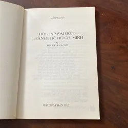 HỎI ĐÁP VỀ SÀI GÒN - THÀNH PHỐ HỒ CHÍ MINH, TẬP 1, ĐỊA LÝ - LỊCH SỬ 1035573