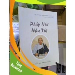 (TẶNG BOOKMARK) Pháp nhĩ như thị Hòa Thượng Tịnh Không mới 90% 2013 RBK0308 TÂM LINH - TÔN GIÁO - THIỀN