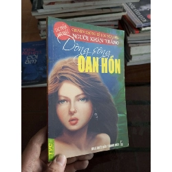 Dòng sông oan hồn - Người Khăn Trắng 2011 (Truyện kinh dị) VAVO1304-A0