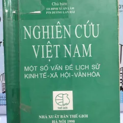 Sách: Nghiên cứu Việt Nam - một số vấn đề lịch sử kinh tế văn hoá xã hội (A3)