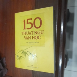 Lại Nguyên Ân, 150 thuật ngữ văn học