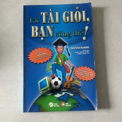 Tôi tài giỏi, bạn cũng thế!