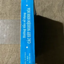 Hướng dẫn sử dụng CÁC XÉT NGHIỆM SINH HÓA - VŨ ĐÌNH VINH 574448