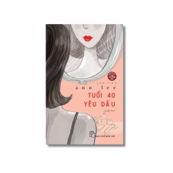 Tuổi 40 yêu dấu - Ann Lee