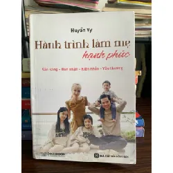 Hành trình làm mẹ hạnh phúc – Huyền Vy