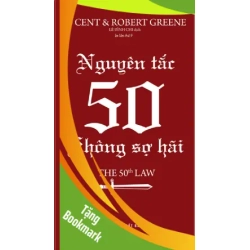 (TẶNG BOOKMARK) Nguyên tắc 50 - Không sợ hãi - 50 Cent & Robert Greene - 2023 - kỹ năng quản lý, Kỹ năng sống