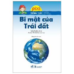 Pixi Thông Thái - Bí Mật Của Trái Đất - Imke Rudel, Jochen Windecker 97318