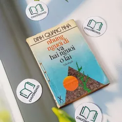 Những Người Đi Và Hai Người Ở Lại - Đinh Quang Nhã 713809