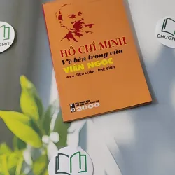 Hồ Chí Minh - vẻ bên trong của Viên Ngọc - Trúc Chi 928545